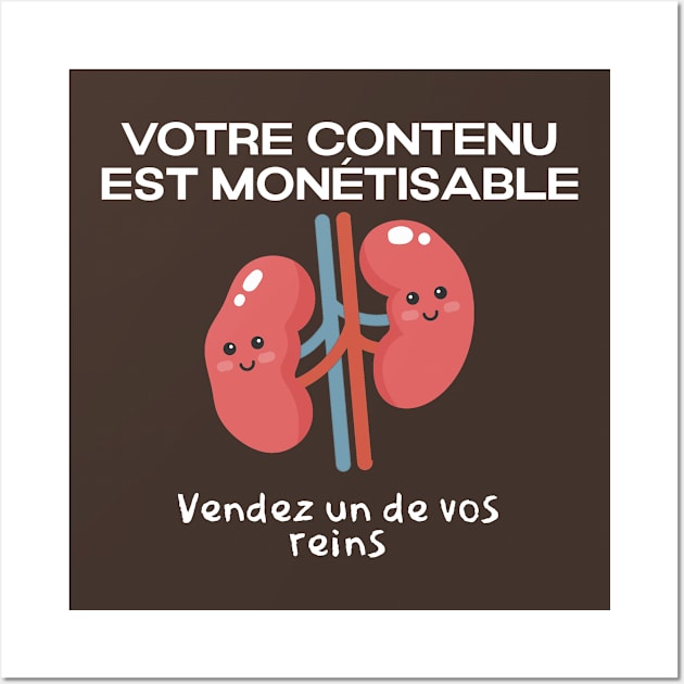 Votre contenu est monétisable Wall Art by annearchet